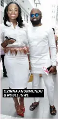  ??  ?? ozinnA Anunmundu & noBle igwe