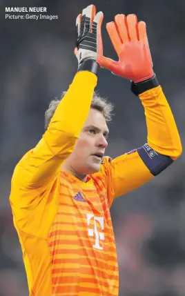  ?? Picture: Getty Images ?? MANUEL NEUER