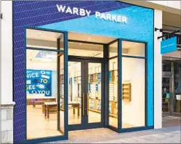  ?? SARA ESSEX BRADLEY COURTESY OF WARBY PARKER ?? Storefront of the Warby Parker store in Fashion Valley Mall.