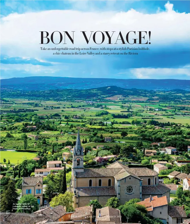  ??  ?? An aerial view of Luberon Valley at the heart of Provence