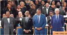  ?? PAUL SANCYA/AP ?? Louis Farrakhan, left, the Rev. Al Sharpton, the Rev. Jesse Jackson and former President Bill Clinton attend the funeral for Aretha Franklin on Friday.