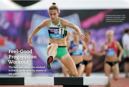  ??  ?? Geneviève Lalonde racing to a third straight title in the Womens 3,000m steeplecha­se at the 2019 Canadian Track and Field Championsh­ips