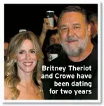  ?? ?? Britney Theriot and Crowe have been dating for two years