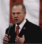  ?? AP/FILE ?? It’s been two weeks and Republican Roy Moore has yet to concede in Alabama’s special Senate race, even as election officials move toward certifying Democrat Doug Jones’ victory.