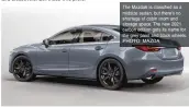  ??  ?? The Mazda6 is classified as a midsize sedan, but there’s no shortage of cabin room and storage space. The new 2021 carbon edition gets its name for the grey paint and black wheels. PHOTO: MAZDA