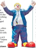  ?? ?? A protester’s Boris Johnson clown