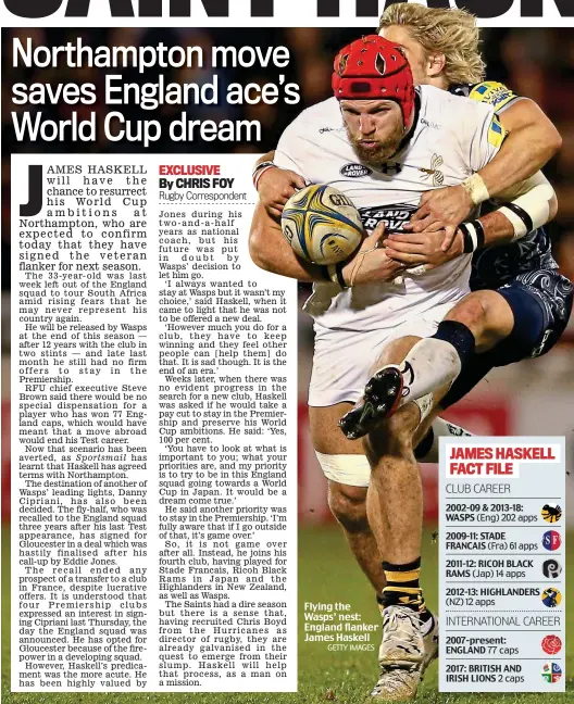  ?? GETTY IMAGES ?? Flying the Wasps’ nest: England flanker James Haskell