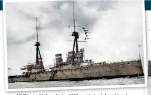  ??  ?? HMS Invincible launched in 1907 was the lead ship of her class