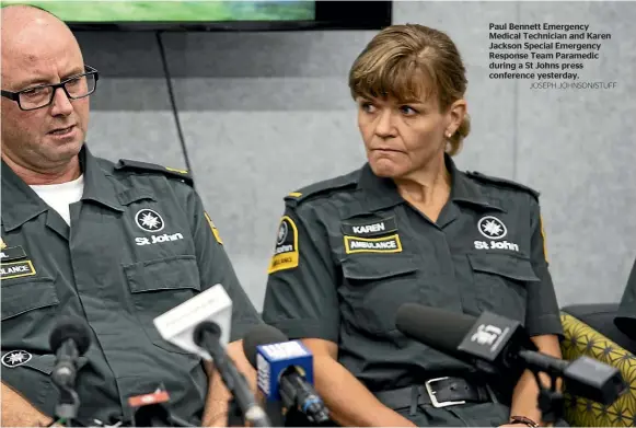  ?? JOSEPH JOHNSON/STUFF ?? Paul Bennett Emergency Medical Technician and Karen Jackson Special Emergency Response Team Paramedic during a St Johns press conference yesterday.