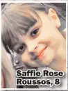  ??  ?? Saffie Rose Roussos, 8