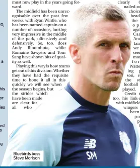  ?? ?? Bluebirds boss Steve Morison