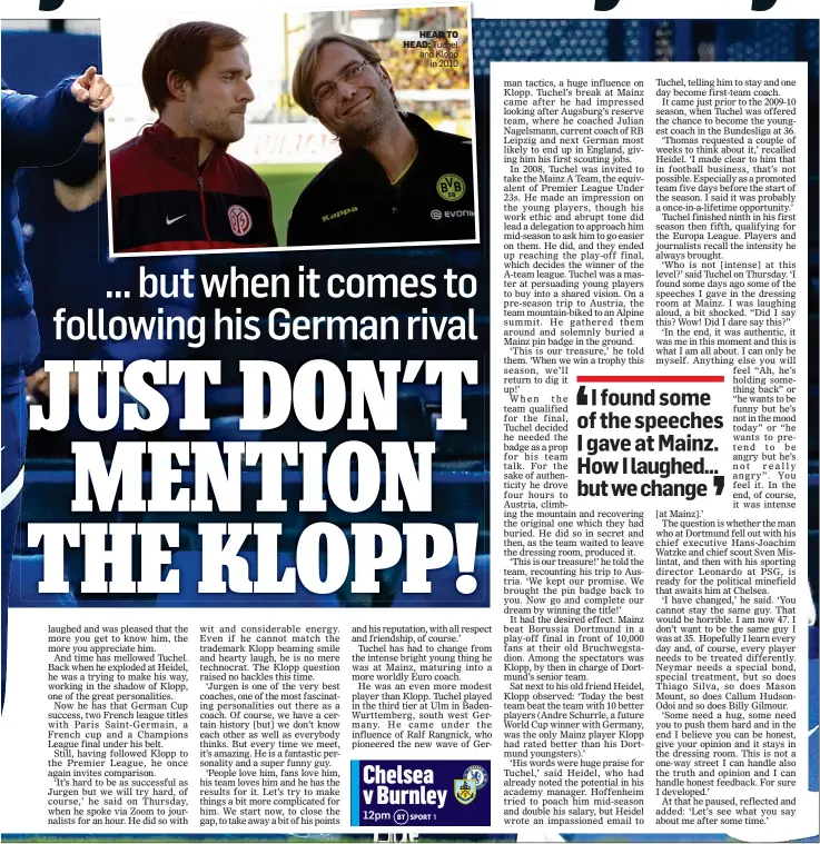  ?? ?? HEAD TO HEAD: Tuchel and Klopp in 2010