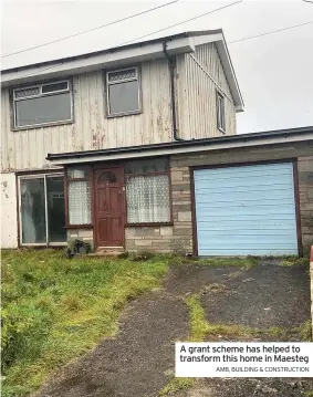  ?? AMB, BUILDING & CONSTRUCTI­ON ?? A grant scheme has helped to transform this home in Maesteg