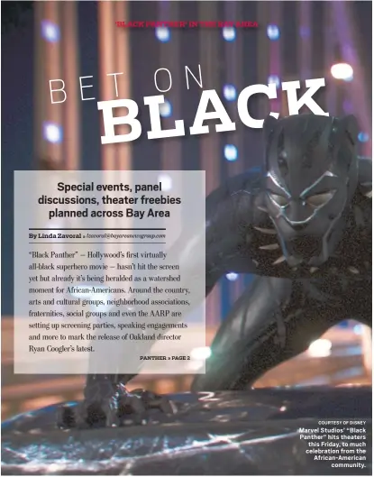  ??  ?? COURTESY OF DISNEY Marvel Studios’ “Black Panther” hits theaters this Friday, to much celebratio­n from the African-American community.