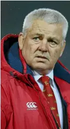  ??  ?? Warren Gatland’s men are winning ugly.