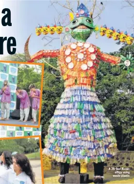  ?? PHOTOS: HTCS/MANOJ VERMA ?? A 25-feet Ravan effigy using waste plastic