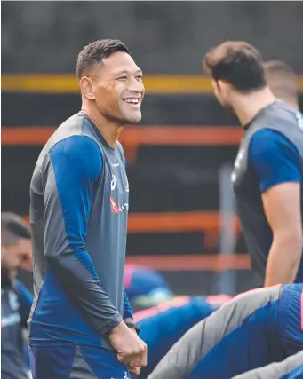  ?? Picture: AAP ?? READY: Israel Folau looks relaxed at training during the week.