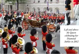  ?? ?? Left and above:
the Queen celebratin­g her
Diamond Jubilee in 2012