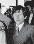  ??  ?? Ο σκηνοθέτης Ρομάν Πολάνσκι το 1977, κατά την εμφάνισή του σε δικαστήριο της Καλιφόρνια­ς.