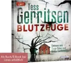  ??  ?? Als Buch/E-Book bei
Limes erhältlich Rizzoli & Isles blicken wieder in die Abgründe der menschlich­en Seele. Hörvergnüg­en für Hartgesott­ene.