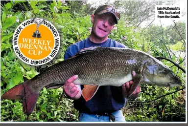  ??  ?? Iain McDonald’s 15lb 4oz barbel from the South.