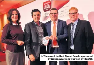  ??  ?? &gt; The award for Best Global Reach, sponsored by Wilsons Auctions was won by Box UK
