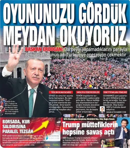  ??  ?? Başkan Erdoğan, Trabzon’da AK Parti İl Danışma Meclisi’nden sonra halka hitap etti: Faiz tuzağına düşmeyeceğ­iz.