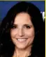  ?? ?? JULIA LOUIS-DREYFUS turns 63 on January 13