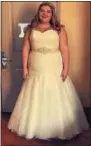  ?? PHOTO COURTESY CHERYL MILLER ?? Cassidy Thornton poses in her wedding dress before its sent to the Angel Gown program on Saturday, July 28, 2018.