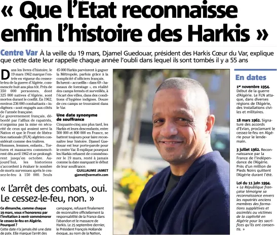  ?? (Photo Gilbert Rinaudo) ?? Djamel Guedouar relaie, dans le centre Var, la requête nationale des Harkis pour une reconnaiss­ance légale.