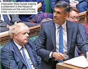  ?? HOUSE OF COMMONS/PA WIRE ?? Chancellor Rishi Sunak making a statement in the House of Commons on the cost of living crisis