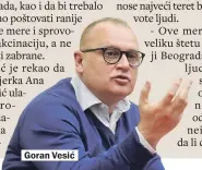  ??  ?? Goran Vesić