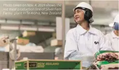  ??  ?? Photo taken on Nov. 4, 2019 shows the red meat production line of Silver Fern Farms' plant in Te Aroha, New Zealand.