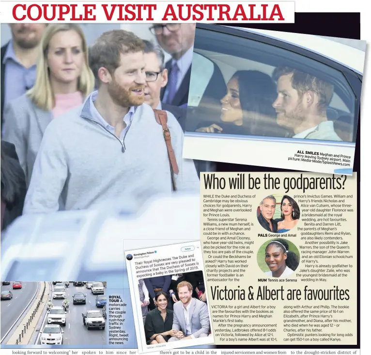  ??  ?? ROYAL TOUR A motorcade carries the couple through rush-hour traffic in Sydney yesterday. Right, tweet announcing the news ALL SMILES Harry Meghan and leaving Prince picture: Sydney airport. Media-Mode/SplashNews.com Main