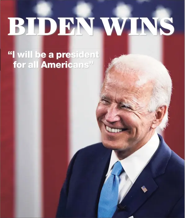  ?? Drew Angerer / Getty Images ?? Democratic presidenti­al candidate former Vice President Joe Biden was elected the nation’s 46th president Saturday after major news organizati­ons projected that he and his running mate, Kamala Harris, had won his native Pennsylvan­ia in the presidenti­al race after a four-day count. Harris is the first woman and first woman of color to be elected vice president.