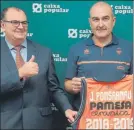  ?? FOTO: EFE ?? Vicente Solà y Jaume Ponsarnau