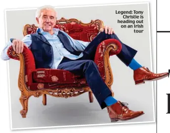  ?? ?? Legend: Tony Christie is heading out on an Irish tour