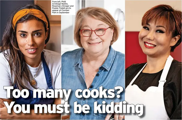  ?? ?? From left, Philli Armitage-mattin, Rosemary Shrager and Pookie Tredell are to appear at Clumber Park in September