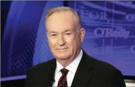  ?? RICHARD DREW — THE ASSOCIATED PRESS FILE ?? This file photo shows Bill O’Reilly of the Fox News Channel program “The O’Reilly Factor” in New York.