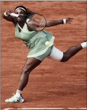  ?? THIBAULT CAMUS — THE ASSOCIATED PRESS ?? United States Serena Williams plays a return to Kazakhstan’s Elena Rybakina during their fourth round match on day 8, of the French Open tennis tournament at Roland Garros in Paris, France, Sunday, June 6, 2021.