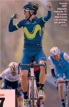  ??  ?? Freccia 2017: Alejandro Valverde, 37, fa il gesto della freccia e ha il tempo per girarsi... BETTINI
