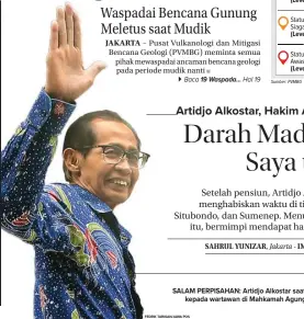  ?? FEDRIK TARIGAN/JAWA POS ?? SALAM PERPISAHAN: Artidjo Alkostar saat memberikan keterangan kepada wartawan di Mahkamah Agung, Jakarta, kemarin (25/5).