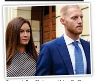  ??  ?? Support: Ben Stokes and his wife Clare