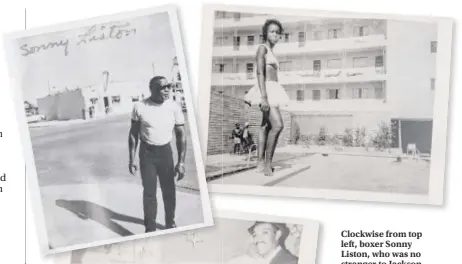  ??  ?? Clockwise from top left, boxer Sonny Liston, who was no stranger to Jackson Avenue, stands outside of the Cove Hotel; a swimmer poses at the Carver House pool; and patrons party at the Carver House. UNLV Special Collection­s Lloyd Gill Collection