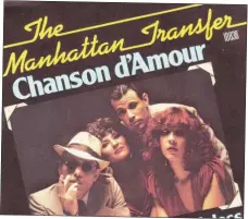  ??  ?? The Manhattan Transfer: three weeks at number one.