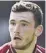  ??  ?? ANDREW ROBERTSON “Now I’ve found my home at Liverpool and I love playing for this club”