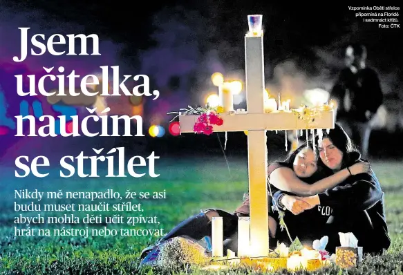  ??  ?? Vzpomínka Oběti střelce připomíná na Floridě i sedmnáct křížů. Foto: ČTK