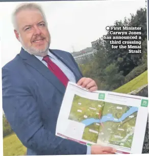  ??  ?? First Minister Carwyn Jones has announced a third crossing for the Menai Strait