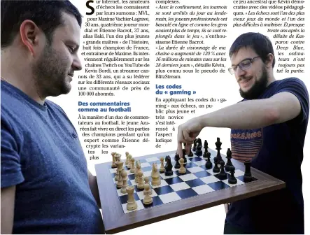  ?? (Photos Patrick Blanchard) ?? Maxime Vachier-Lagrave (à droite), l’un des meilleurs joueurs au monde, s’entraîne dans le Var avec son secondant, Étienne Bacrot, l’un des plus jeunes « grands maîtres » de l’histoire.