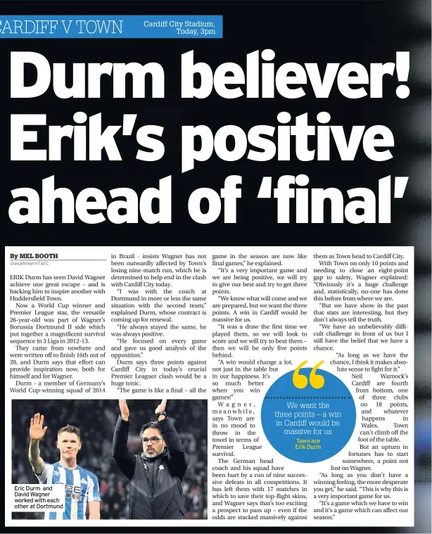  ??  ?? Eric Durm and David Wagner worked with each other at Dortmund Town ace Erik Durm